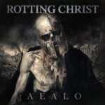 ROTTING CHRIST – `Aealo` 2025 re-imagined von kommendem Album