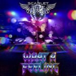 SCARLET AURA – Stellen ihr `What a Feeling´ Cover im Video vor