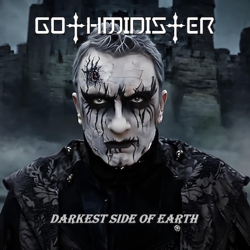 Du betrachtest gerade GOTHMINISTER – Clip zur neuen `Darkest Side Of Earth` Single ist online