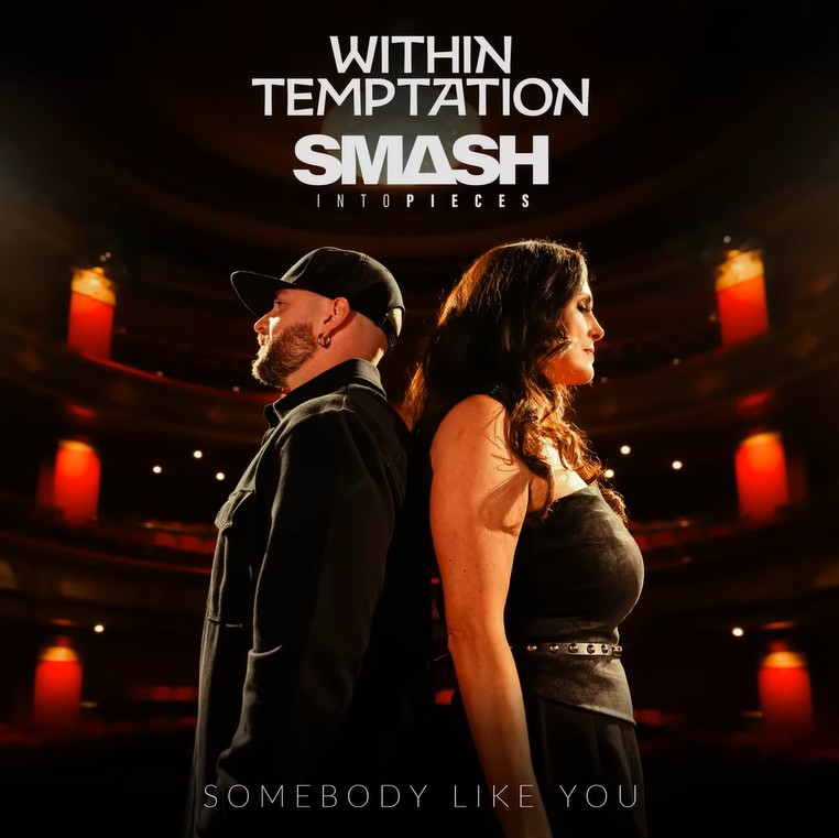Mehr über den Artikel erfahren WITHIN TEMPTATION & SMASH INTO PIECES – Gemeinsame `Somebody Like You´ Single geteilt