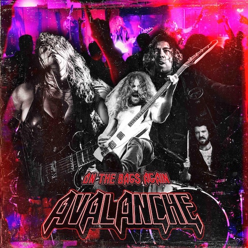 Du betrachtest gerade AVALANCHE – Kick-Ass Hard Rocker teilen `On The Bags Again` Video