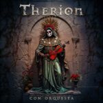 THERION – `Draconian Trilogy` im “Con Orquesta“ Livevideo