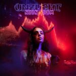 UNZUCHT – Erste „Neon Dom“ Single ist da: `Katharsis´ im Video
