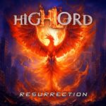 HIGHLORD – Power Metal Outfit stellt neuen Fronter mit `Resurrection` Single vor