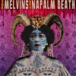 MELVINS & NAPALM DEATH – `Tossing Coins Into The Fountain Of F*ck´ Single vom gemeinsamen Album