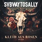 SUBWAY TO SALLY – `Kleid aus Rosen´ im akustischen „Nackt III“ Gewand