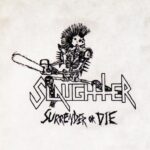 SLAUGHTER – Buch über die Urgesteine der Etreme Metal Szene kommt