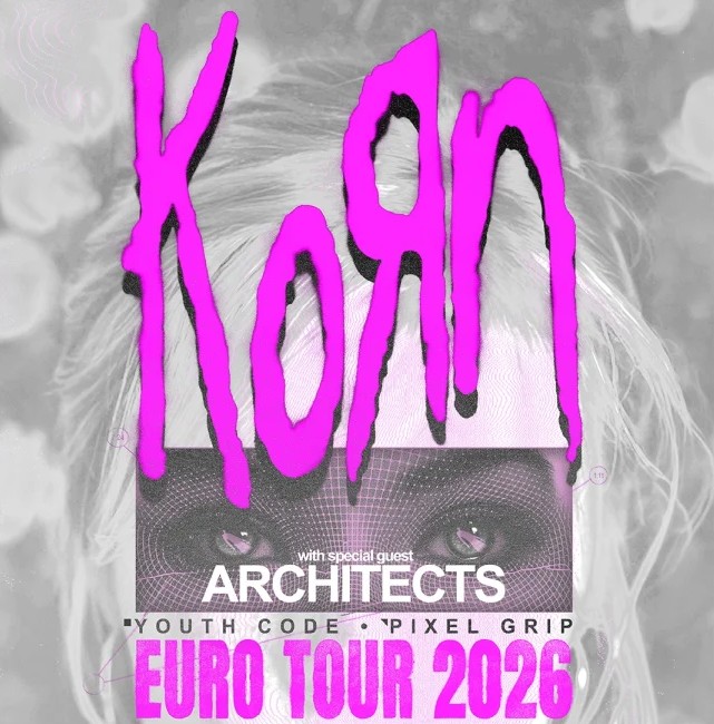 Du betrachtest gerade KORN, ARCHITECTS – Euro Tour 2026 angekündigt