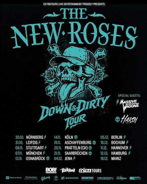 Du betrachtest gerade THE NEW ROSES – “Down & Dirty“ Tour im Herbst ( Massive Wagons & Harsh)