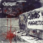 CRASHDÏET – `Chaos Magnetic´ Video-Single geteilt