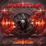 IRON ECHO ft. Ralf Scheepers – Power Metaller sind `Loud And Proud`