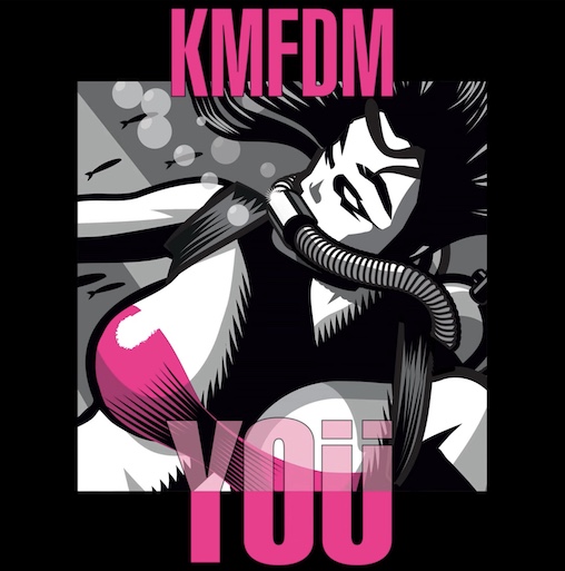 Mehr über den Artikel erfahren KMFDM – `YOÜ` (INHALT Kunst ’93 Remix) veröffentlicht