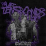 THE LAST TEN SECONDS OF LIFE – “The Dead Ones“ Full Album Stream