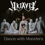 AKIAVEL – `Dance with Monsters´ Track und- Videopremiere