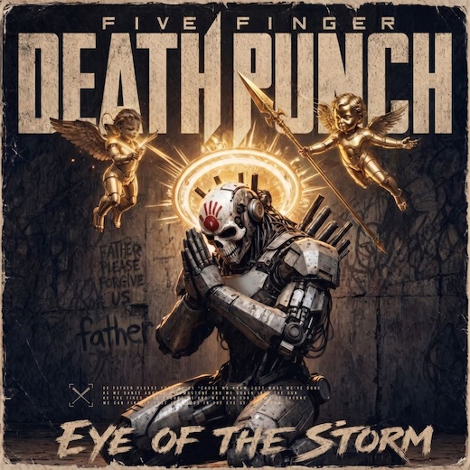 Du betrachtest gerade FIVE FINGER DEATH PUNCH –  Neue `Eye Of The Storm` Single