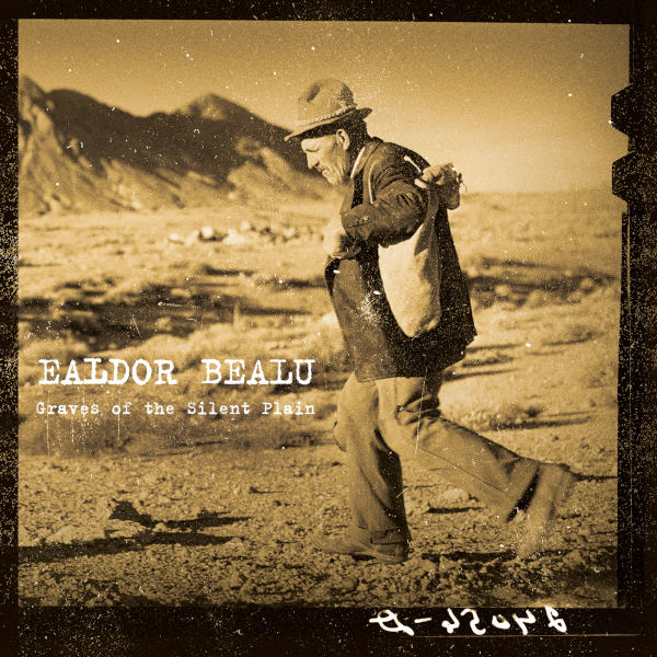 Ealdur Bealu - Graves Of The Silent Plain