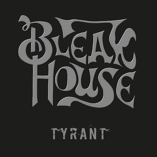 Du betrachtest gerade BLEAK HOUSE – NWoBHM Unit ersteht wieder auf: „Tyrant“ EP Stream