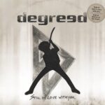 DEGREED – Melodic Rocker mit THIN LIZZY Cover `Still In Love With You`
