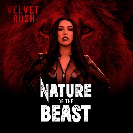 Du betrachtest gerade VELVET RUSH – Hard Rocker mit `Nature Of The Beast` Video-Single