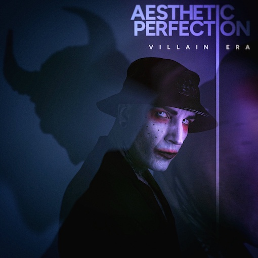 Du betrachtest gerade AESTHETIC PERFECTION – Neue Single `Villain Era` im Visualizer