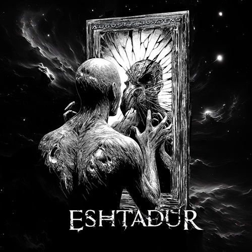 Du betrachtest gerade ESHTADUR – Neue `August’s Burdens´ Videosingle der Melodic Blackened Death Unit