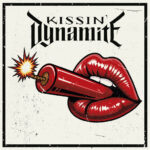 KISSIN` DYNAMITE – Neue Single `I’ll Be` ist online