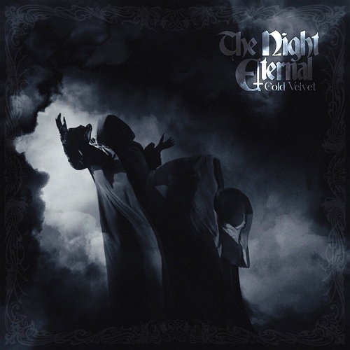 Du betrachtest gerade THE NIGHT ETERNAL – “Cold Velvet” im Full Album Stream