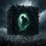 ESHTADUR – Neuer Blackened Symphonic Death Track `Omen Of Millennia` veröffentlicht
