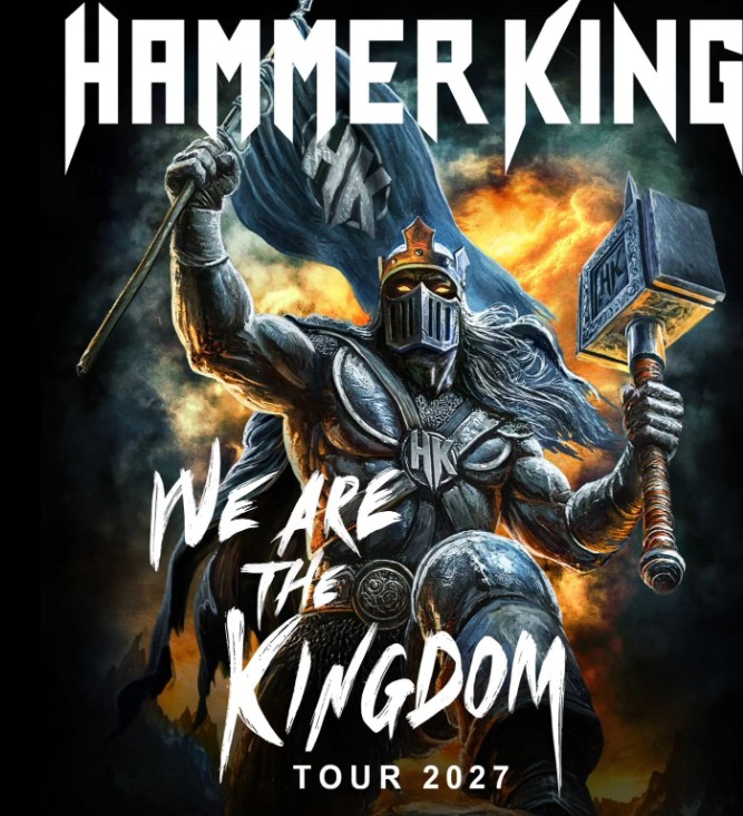 Mehr über den Artikel erfahren HAMMER KING – „We Are The Kingdom“ Tour 2027 angekündigt