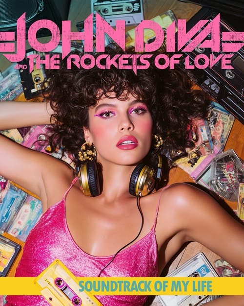 Du betrachtest gerade JOHN DIVA & THE ROCKETS OF LOVE – Neue `Soundtrack Of My Life´ Single ist da