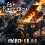 MYSTIC PROPHECY – Neue `March or Die´ Video-Auskopplung ist da