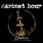 DARKEST HOUR – Neue `Warrior` Single der Extreme Truppe ist da