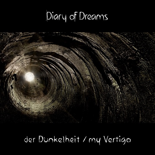 Du betrachtest gerade DIARY OF DREAMS – `der Dunkelheit/my Vertigo´ Doppelsingle veröffentlicht