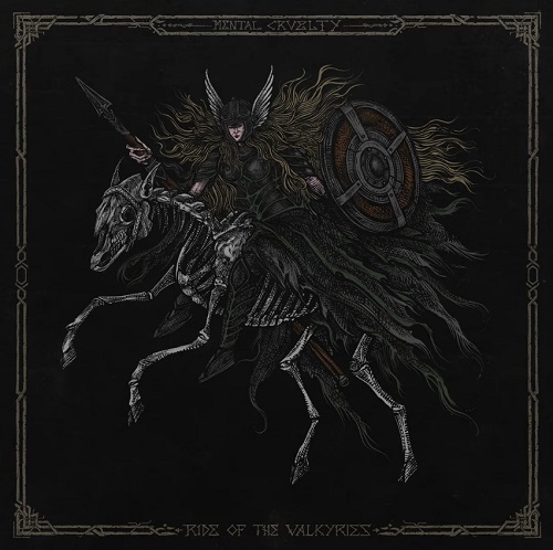 Du betrachtest gerade MENTAL CRUELTY – Neue `Ride Of The Valkyries´ Single der Viking Deathcore Brut