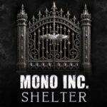 MONO INC. – `Shelter´ Video von “20 Years of Darkness“