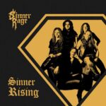 SINNER RAGE – Neue `Sinner Rising´ Single der OS Heavy Metal Truppe mit neuem Sänger