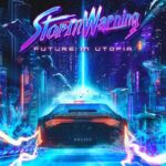 STORMWARNING – Erster „Future In Utopia“ Song ist online: `Forged in Ice and Fire`