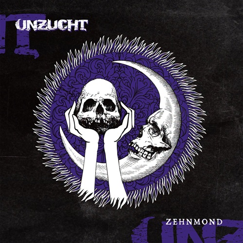 Du betrachtest gerade UNZUCHT – `Zehnmond´ Single- und Videopremiere